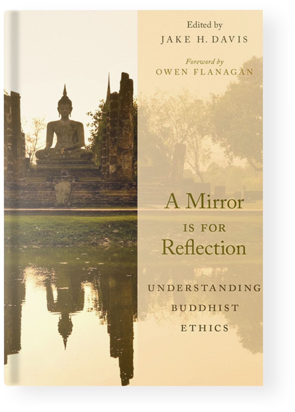 A Mirror Is for Reflection: Understanding Buddhist Ethics