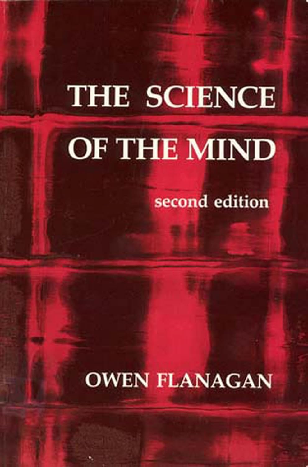 Science of the Mind: 2nd Edition